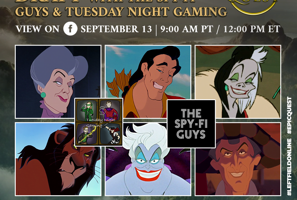 Disney Villain Draft with the Spy-Fi Guys and Tuesday Night Gaming